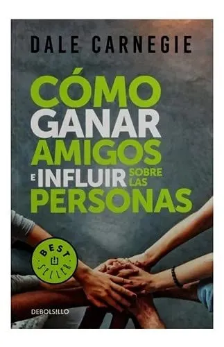 Como ganar amigos e influir sobre las personas