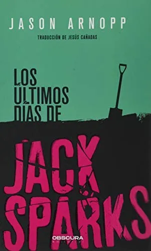 Los últimos días de Jack Sparks