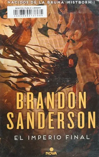 Nacidos de la Bruma : el Imperio Final / Mistborn