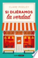 Si dijéramos la verdad