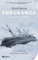 Endurance. La prisión blanca