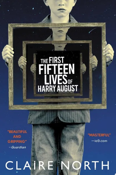 First Fifteen Lives of Harry August