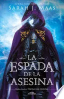 La espada de la asesina (Trono de Cristal 0)