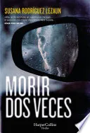 Morir dos veces