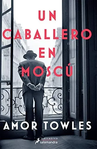 Caballero en Moscú / a Gentleman in Moscow
