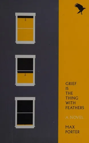 Grief is the thing with feathers