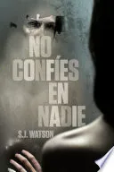 No confíes en nadie