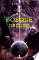 Portada de El bosque oscuro (Trilogía de los Tres Cuerpos 2)