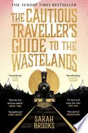 Cautious Traveller's Guide to the Wastelands