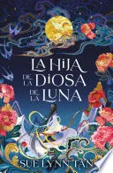 Portada de La hija de la diosa de la luna