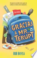 Gracias a Mr. Terupt / Because of Mr. Terupt
