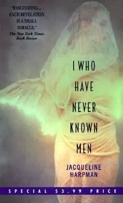 Cover of I Who Have Never Known Men