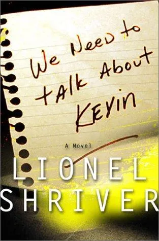 We Need to Talk about Kevin