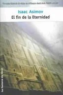 El fin de la eternidad