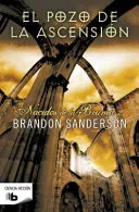 El Pozo de la Ascension/ Nacidos de la Bruma 2