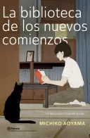 La biblioteca de los nuevos comienzos (Ed. Argentina)