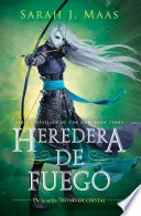 Heredera de fuego (Trono de Cristal 3)