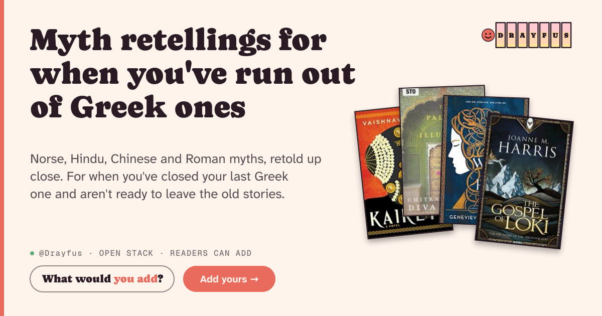 Share card preview for Myth retellings for when you've run out of Greek ones