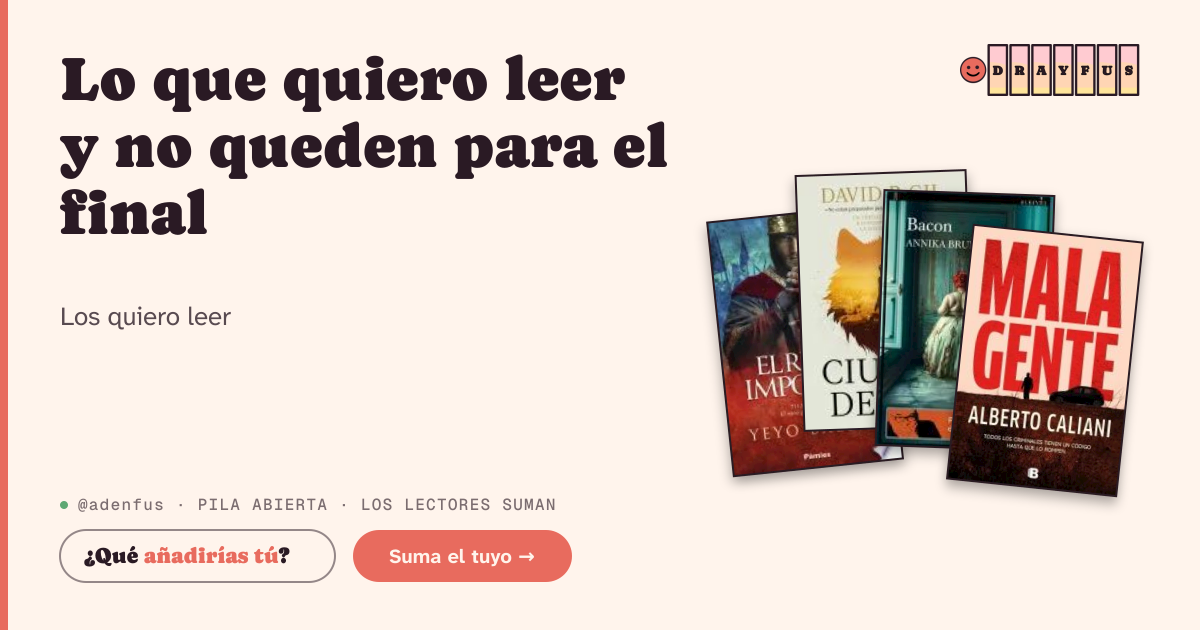 Vista previa de la tarjeta para compartir de Lo que quiero leer y no queden para el final