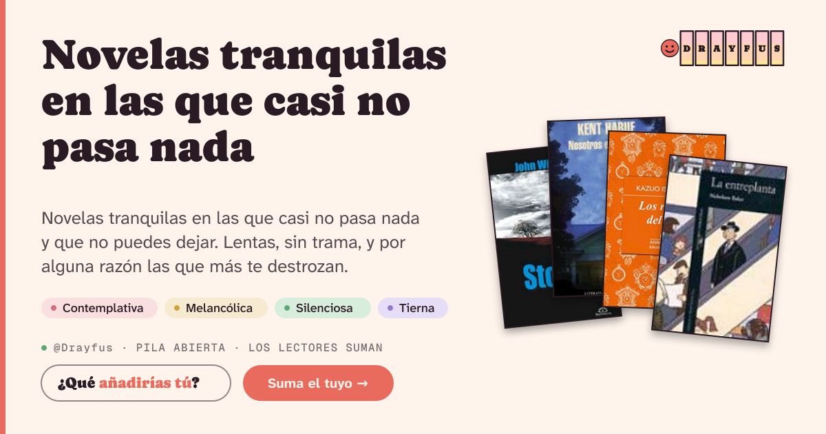 Vista previa de la tarjeta para compartir de Novelas tranquilas en las que casi no pasa nada